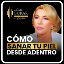 Cómo Sanar tu Piel desde Adentro