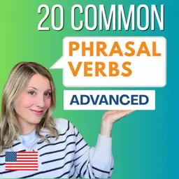 20 High-Frequency Phrasal Verbs in English
