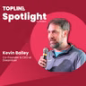 SPOTLIGHT: Why High Performers Underperform Under Pressure | Kevin Bailey, Co-Founder & CEO @ Dreamfuel