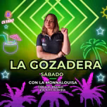 LA GOZADERA