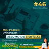 Mini PodCast #46 UniGoyazes 🎙️