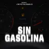 SIN GASOLINA