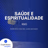 Saúde e Espiritualidade - Rins (Dra. Laura Machado)