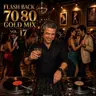 FLASH BACK 70 80 GOLD MIX VOL 17