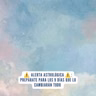 ⚠️ Alerta astrológica ⚠️: Prepárate para los 9 días que lo cambiarán todo |Astrologia mundial