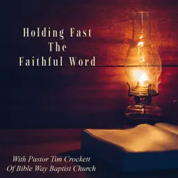Holding Fast the Faithful Word