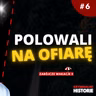 STRACILI GO Z OCZU TYLKO NA DWIE MINUTY | MARK KILROY | ZABÓJCZE WAKACJE #6