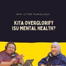 #APACITERPSIKOLOGI? Overglorify Isu Mental Health?