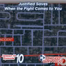 S14E10: Justified Saves-When the Fight Comes to You
