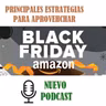 PRINCIPALES ESTRATEGIAS DE MARKETING PARA APROVECHAR EL BLACKFRIDAY