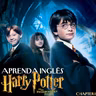 Aprenda Inglês com Harry Potter | The Philosopher's Stone (Chapter 1 - The Boy Who Lived)