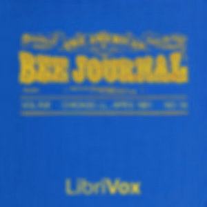 American Bee Journal. Vol. XVII, No. 14, Apr. 6, 1881, The by Various