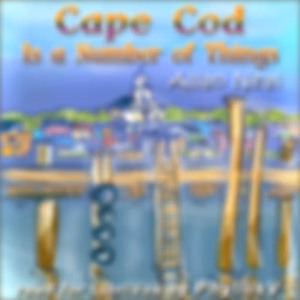 Cape Cod Is a Number of Things by Allan Neal (1917 - 2008)