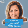 Parent Coaching: How It Works, Who It’s For, and How to Become One | Birth, Baby! Ep.199