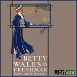 Betty Wales, Freshman by Margaret Warde (1875 - 1944)