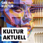 SWR2 Kultur Aktuell