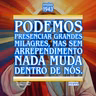 Podemos presenciar grandes milagres, mas sem arrependimento nada muda dentro de nós.