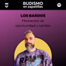242: BUDISMO SIMPLE - Los bardos