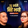 Married at 15, Betrayed & Divorced - How Maya Bhandari Rebuilt Her Life