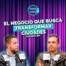 El negocio que busca transformar ciudades | Arch-BIO | Cambio de mando T2 | Ep 16