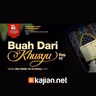 Bab Khusyu: Buah dari Kekhusyuan-2 (Mendalami Amalan Hati) - Ustadz Abu Haidar As-Sundawy حفظه الله