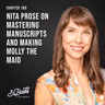 Chapter 160: Nita Prose on mastering manuscripts and making Molly the Maid