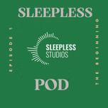 The Sleepless Pod