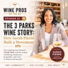 How Sarah Pierre Built a Movement: The 3 Parks Wine Story