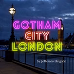 Gotham City London