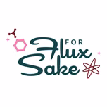 For Flux Sake
