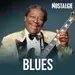 Nostalgie - Blues