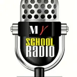 MY SCHOOL RADIO