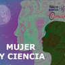 T03 E10 MUJER Y CIENCIA II