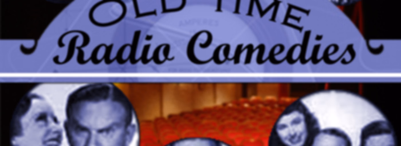 Comedy Old Time Radio