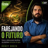#269 - Farejando o futuro