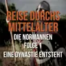 4.01 Die Normannen - Eine Dynastie entsteht
