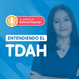 Entendiendo el TDAH