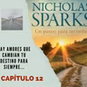 Un Paseo Para Recordar – Capítulo 12
