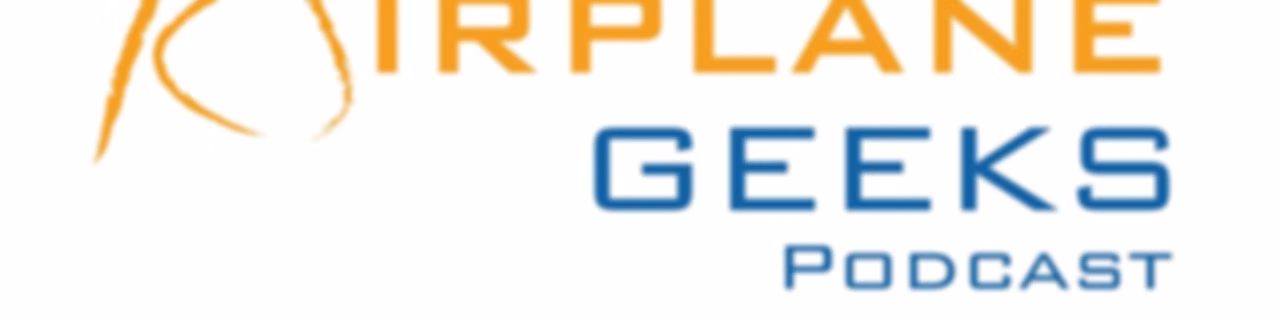 Airplane Geeks Podcast
