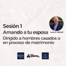 Amando a tu esposa | Ps. Larry E. McCall Sesión 1