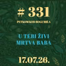 U tebi živi mrtva baba | Petkom kod bogumila #331 | 17.7.2026.