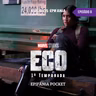 Epifania Pocket #08 - Eco 1ª Temporada - Crítica com spoilers
