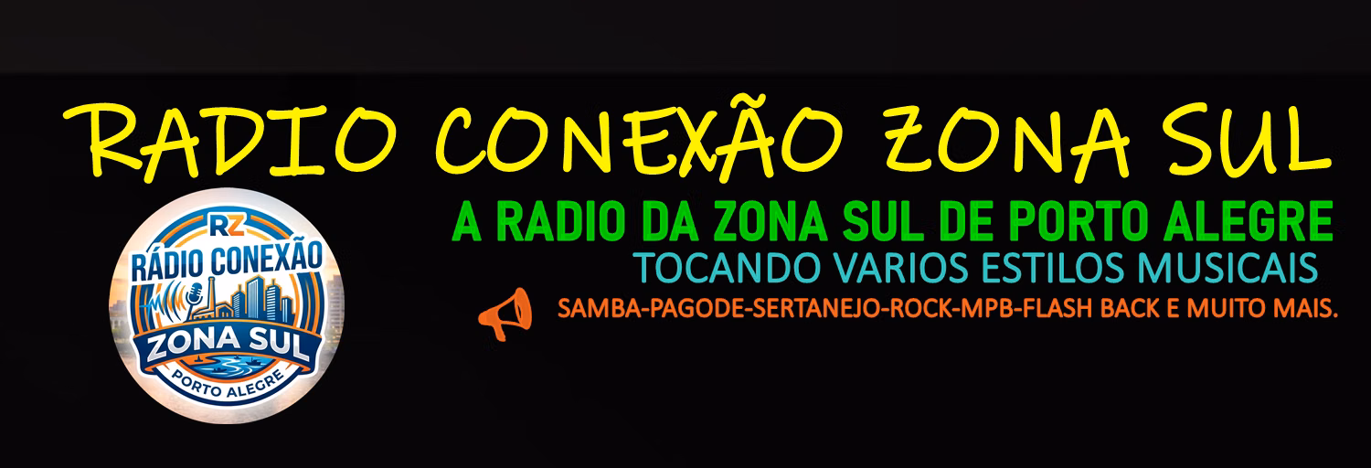 RÁDIO CONEXÃO ZONA SUL PORTO ALEGRE