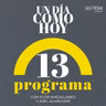 Un Día Como Hoy Programa 13
