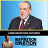 Ambassador Mike Huckabee: I Don't Recognize America Anymore