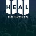 Heal The Broken