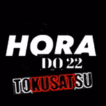 Hora do 22 - Tokusatsu
