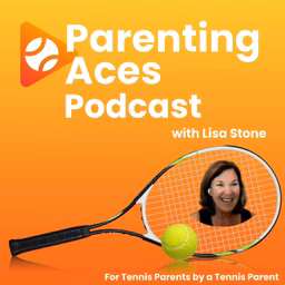 ParentingAces - The Junior Tennis and College Tennis Podcast