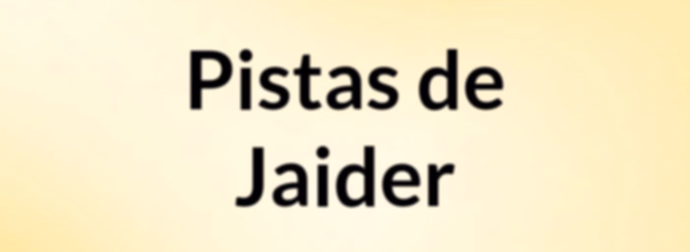 Pistas de Jaider