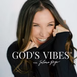 God’s Vibes®
